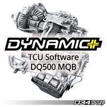 Load image into Gallery viewer, 034MOTORSPORT DYNAMIC+ DSG SOFTWARE UPGRADE FOR AUDI 8V.5 RS3 AND 8S TTRS DQ500 TRANSMISSION