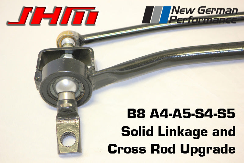 JHM Solid Linkage and Cross Rod Upgrade for B8/B8.5 A4/A5, S4/S5, 2008-2016